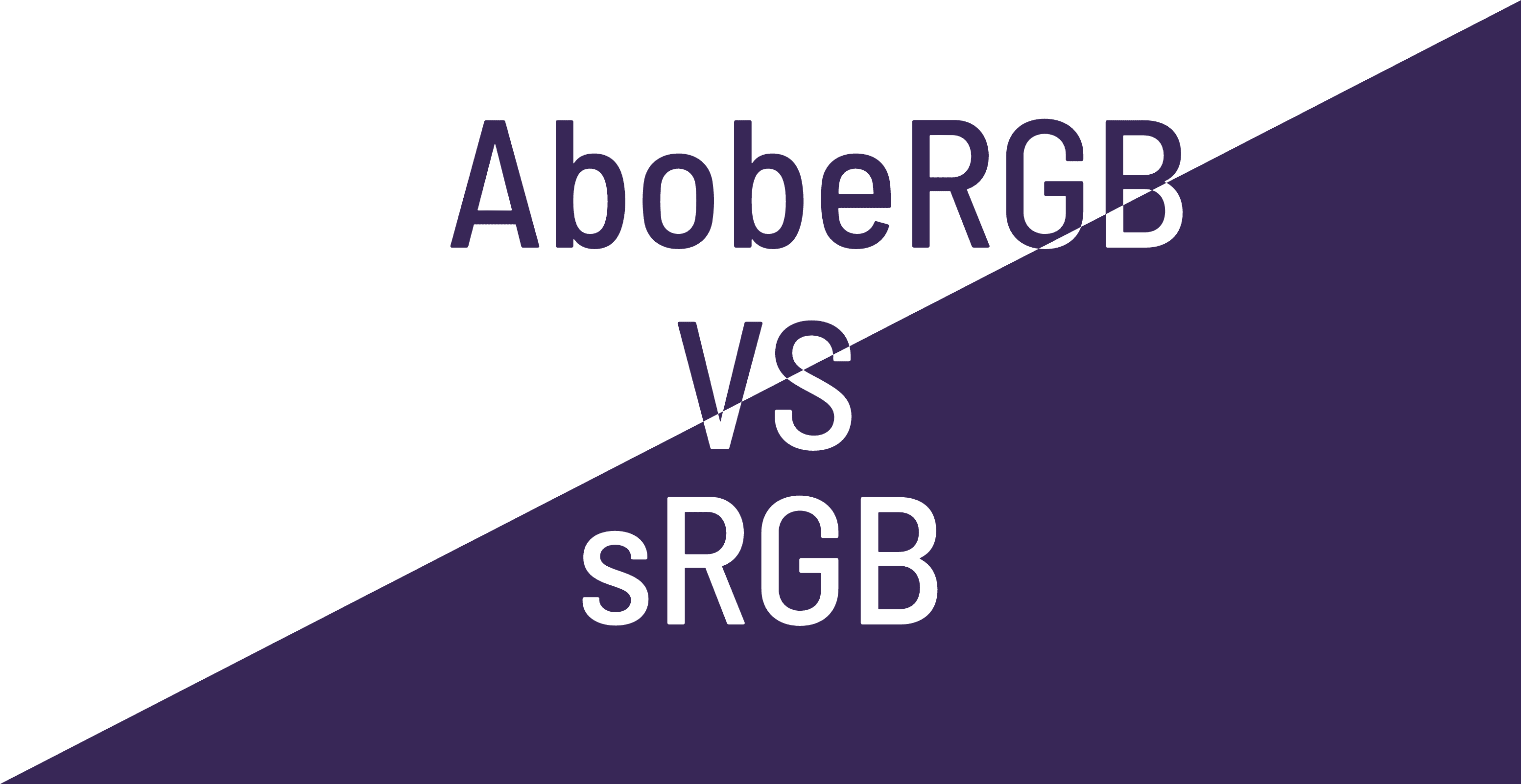 AdobeRGB vs sRGB, Which Color Space is Better for Photography? cover image