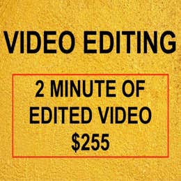 2 MINUTES OF EDITED VIDEO