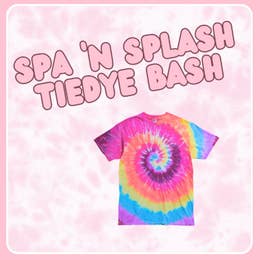 Spa 'n Splash  Tie Dye Bash